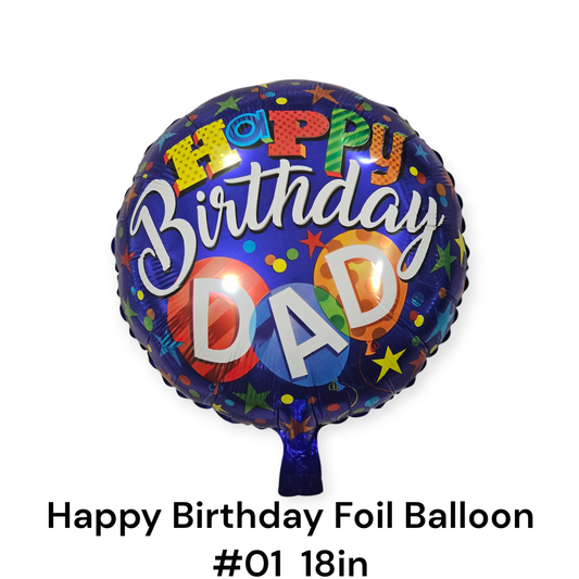 Happy Birthday Dad Foil Balloon 18"