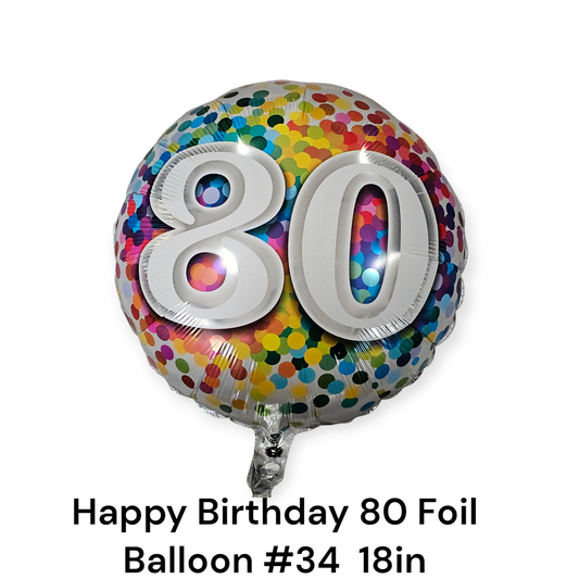 Happy Birthday 80 foil Balloon #34